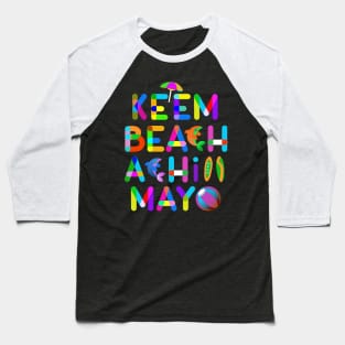 Keem Beach Achill Island County Mayo Ireland Baseball T-Shirt